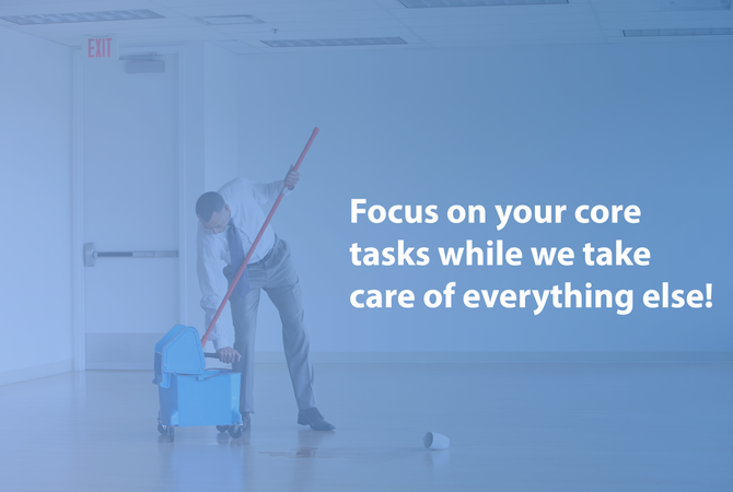 Focus on your core tasks while we take care of everything else_.png